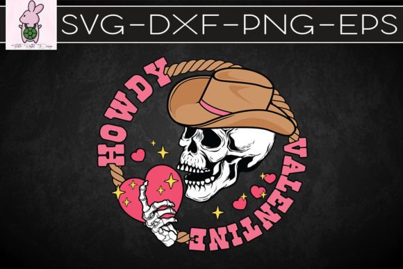 Howdy Valentine Western Skeleton: Graphics for Crafts