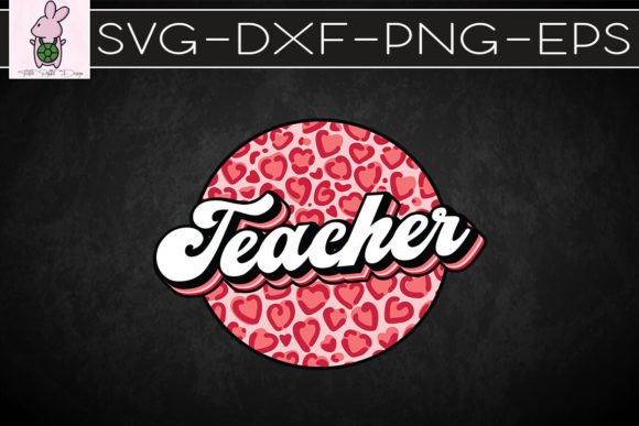 Teacher Retro Leopard Valentine: Graphics & Crafts Kit